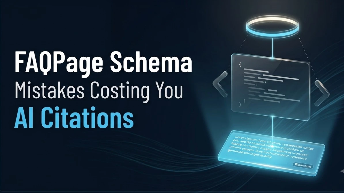 The FAQPage Schema Mistakes That Are Quietly Costing You AI Citations