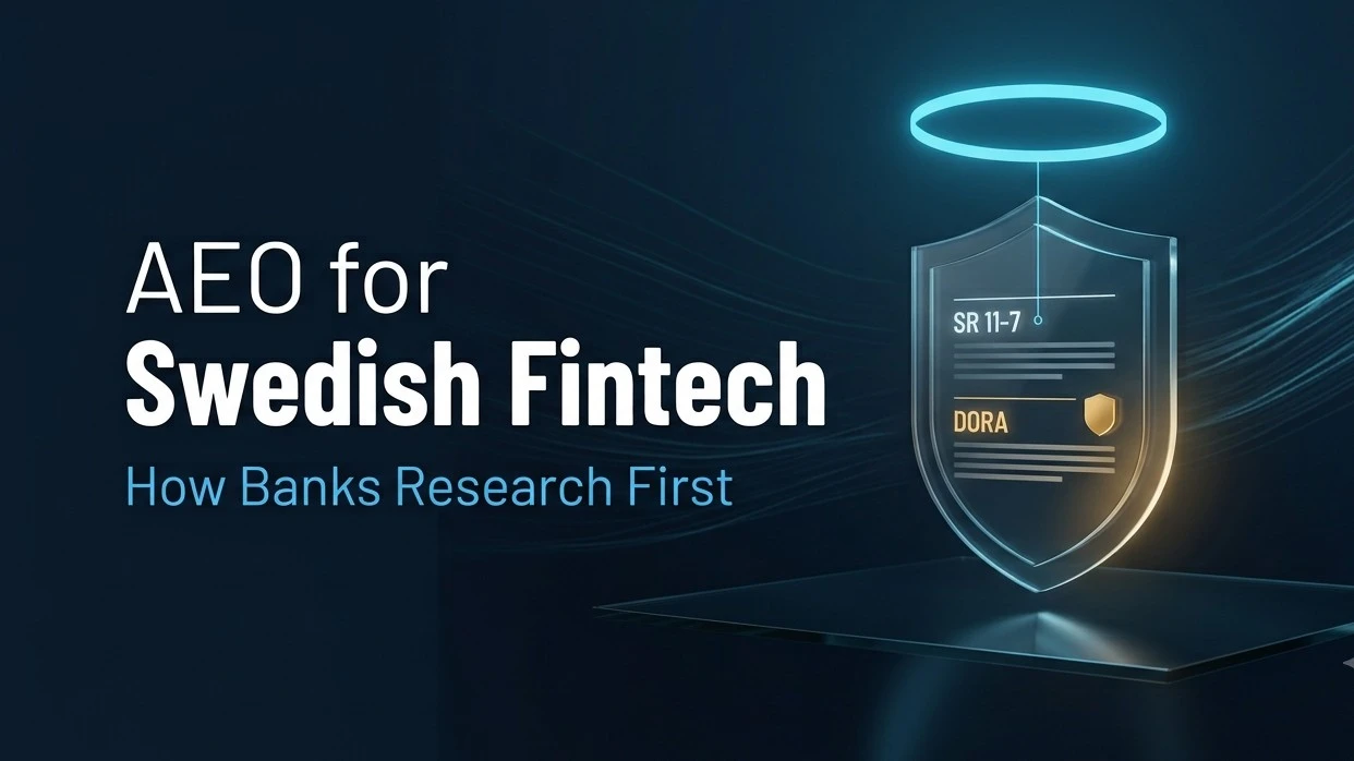 AEO for Swedish Fintech: How US and EU Banks Research Payment Software Before Contacting Sales