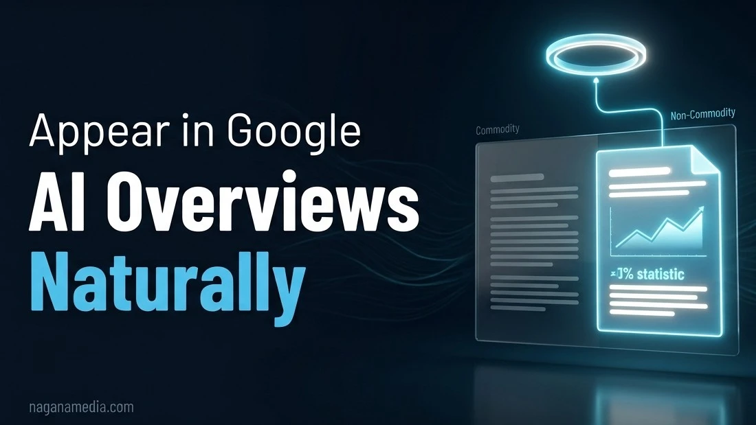 How to Appear in Google AI Overviews Naturally: A Complete Guide