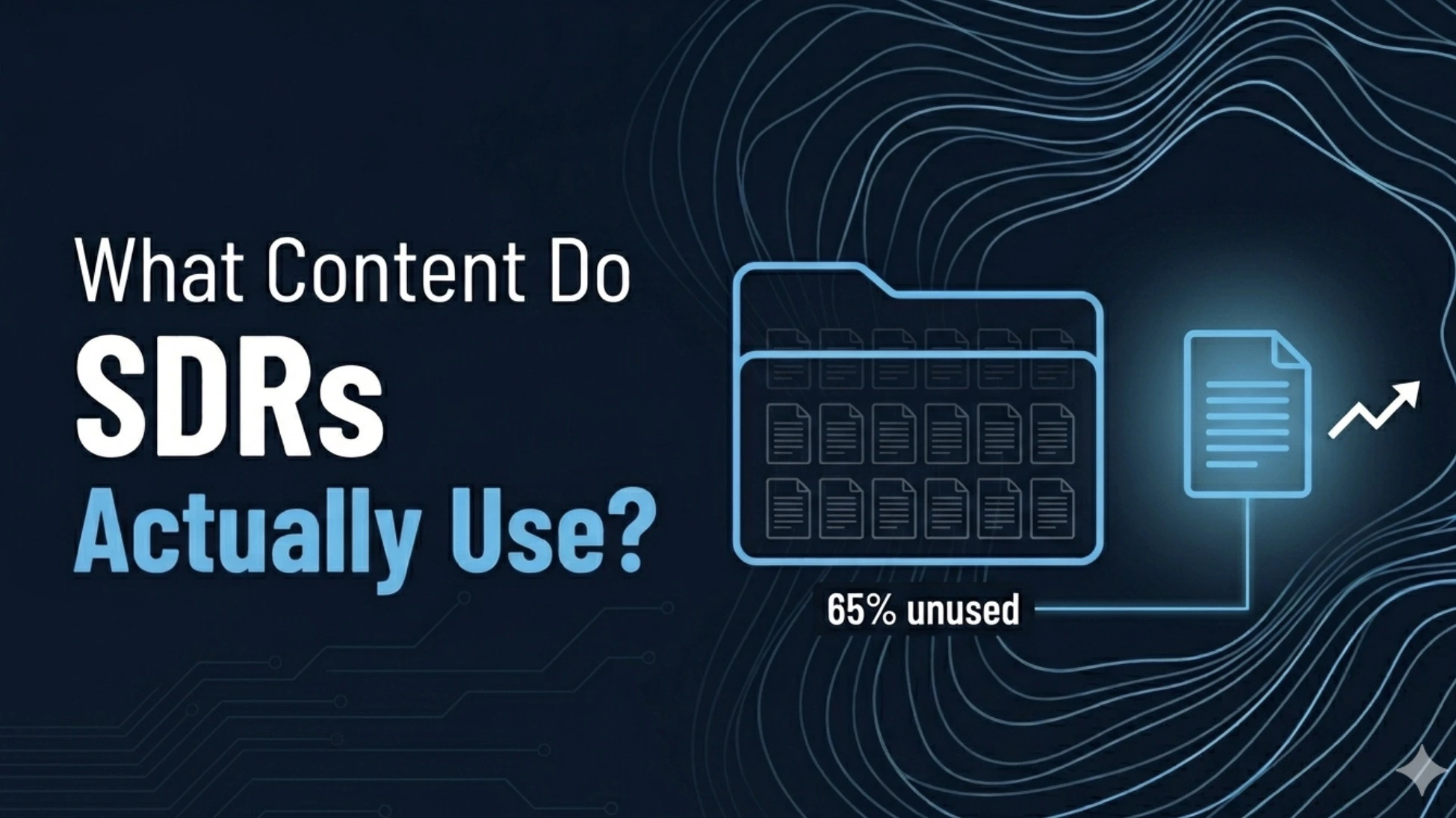 What Content Do SDRs Actually Use? (And Why Most Sales Enablement Content Gets Ignored)